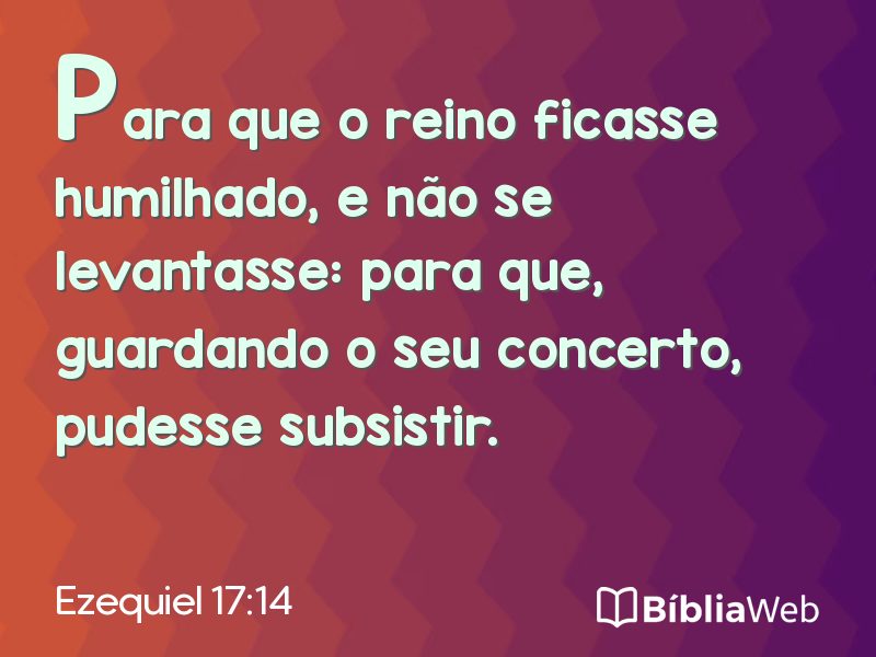 Ezequiel 17:14 em imagem para compartilhar
