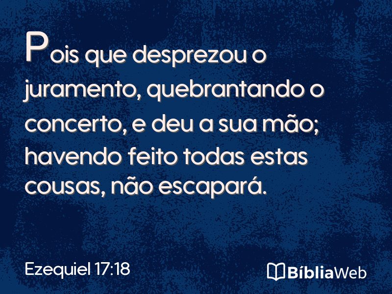 Ezequiel 17:18 em imagem para compartilhar