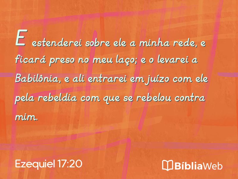 Ezequiel 17:20 em imagem para compartilhar