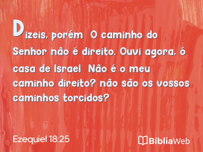 Ezequiel 18:25 em imagem para compartilhar