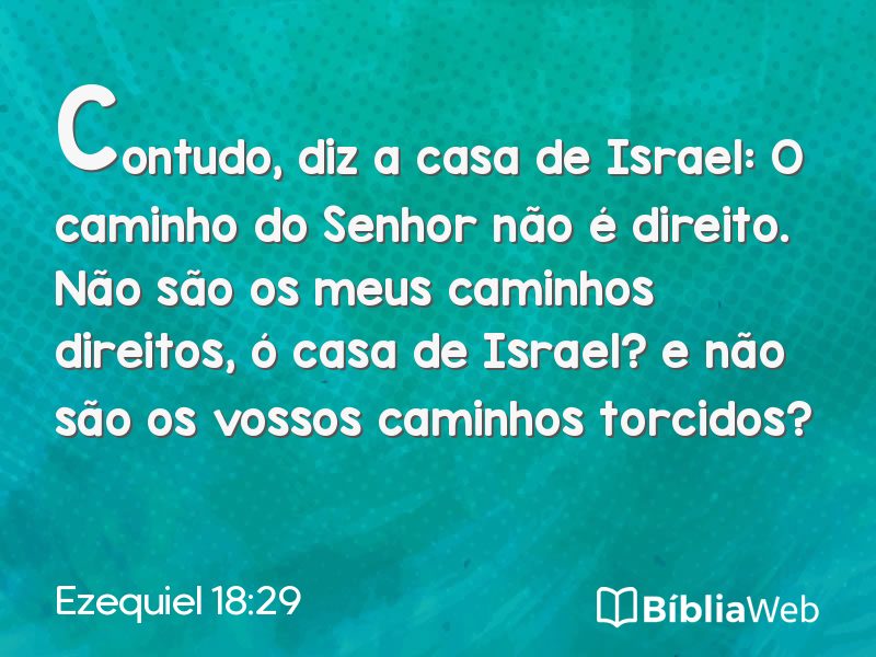 Ezequiel 18:29 em imagem para compartilhar