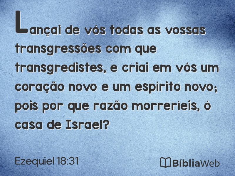 Ezequiel 18:31 em imagem para compartilhar