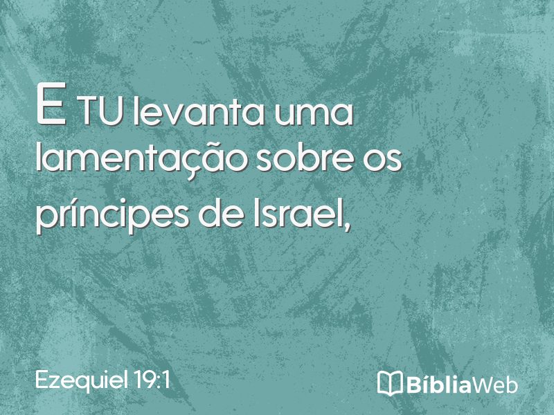 Ezequiel 19:1 em imagem para compartilhar