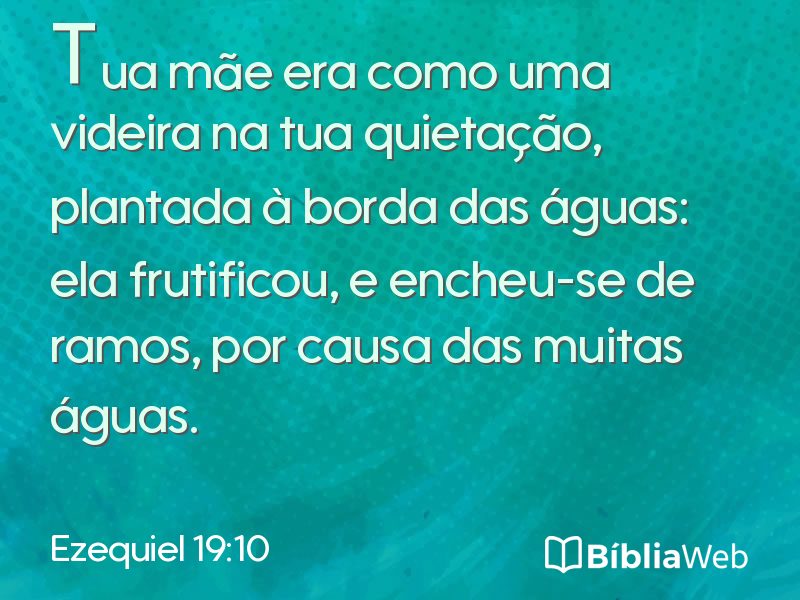 Ezequiel 19:10 em imagem para compartilhar
