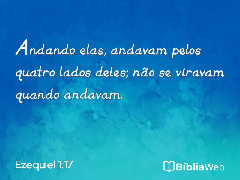 Ezequiel 1:17 em imagem para compartilhar