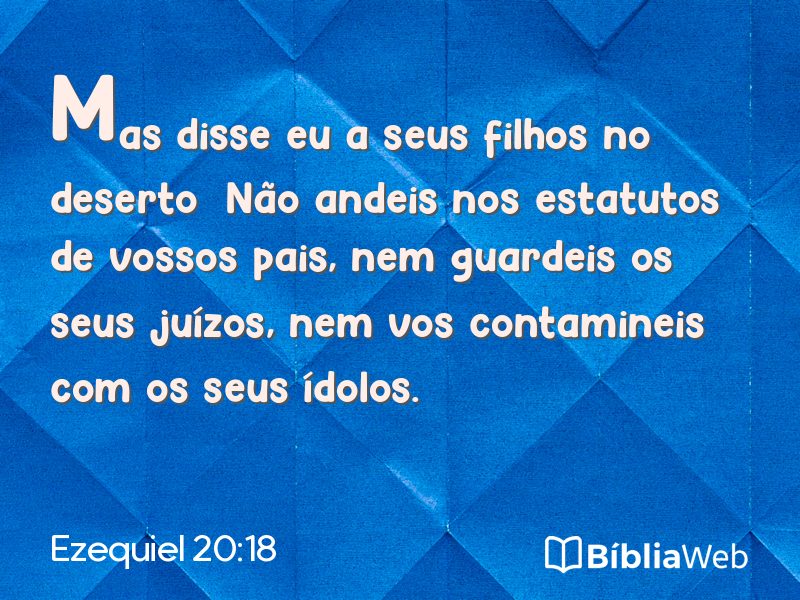 Ezequiel 20:18 em imagem para compartilhar