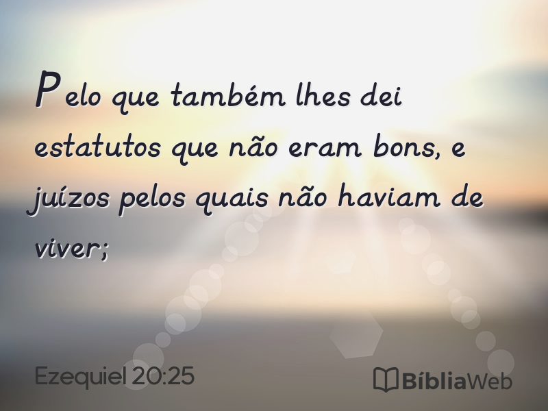Ezequiel 20:25 em imagem para compartilhar