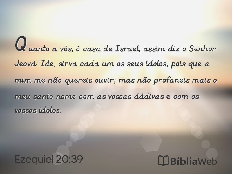 Ezequiel 20:39 em imagem para compartilhar