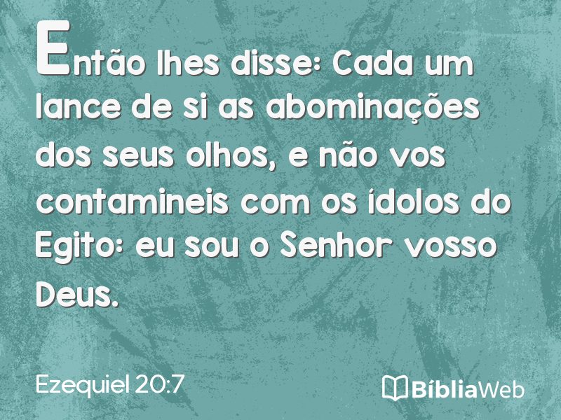 Ezequiel 20:7 em imagem para compartilhar