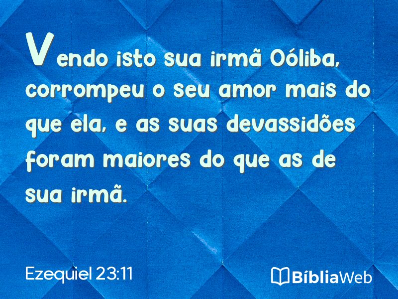 Ezequiel 23:11 em imagem para compartilhar