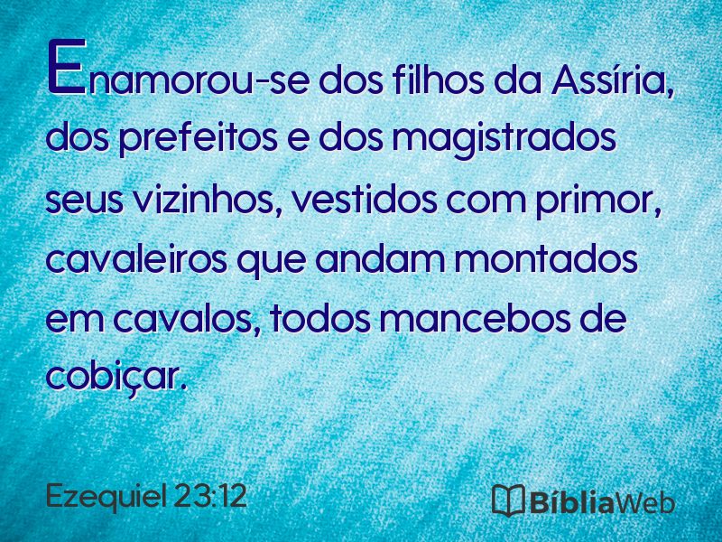 Ezequiel 23:12 em imagem para compartilhar