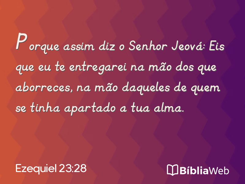 Ezequiel 23:28 em imagem para compartilhar