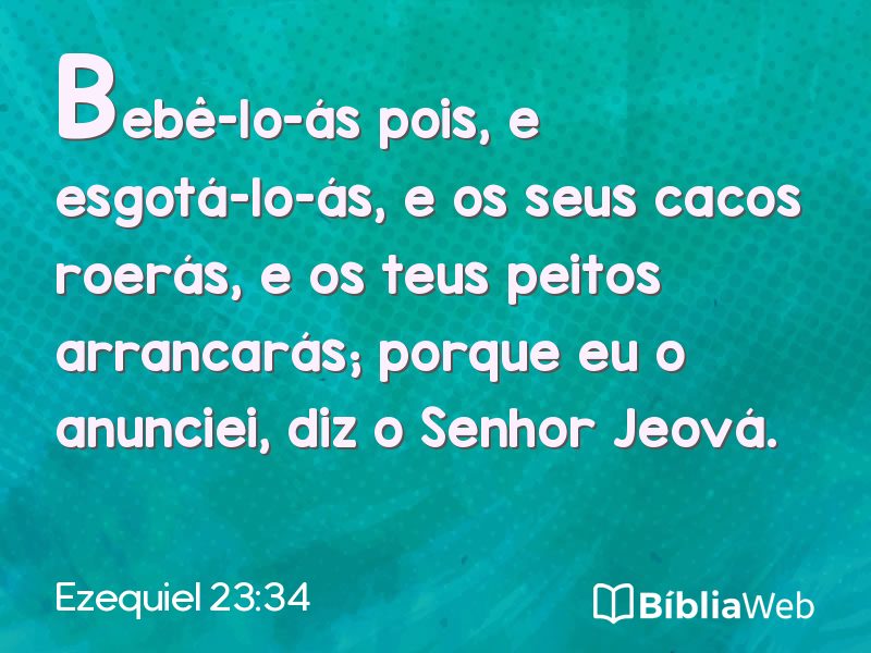 Ezequiel 23:34 em imagem para compartilhar