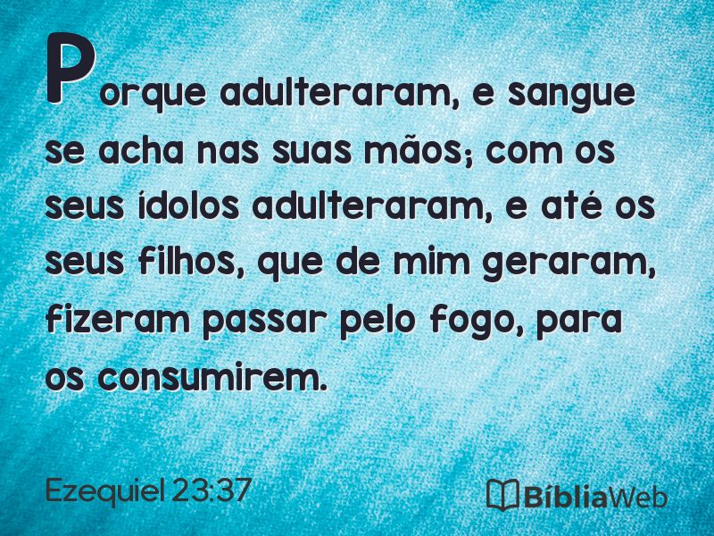 Ezequiel 23:37 em imagem para compartilhar
