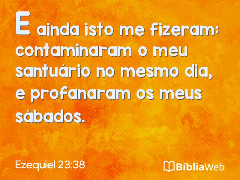 Ezequiel 23:38 em imagem para compartilhar