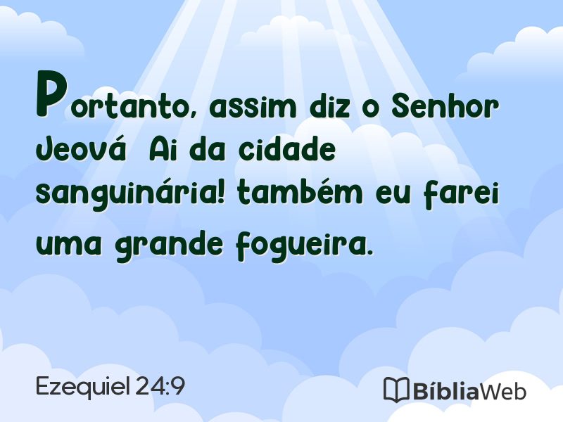 Ezequiel 24:9 em imagem para compartilhar