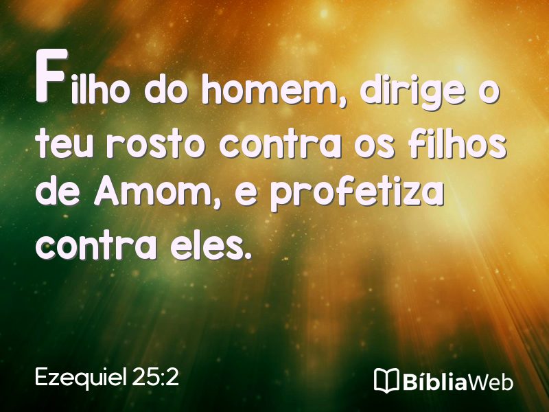 Ezequiel 25:2 em imagem para compartilhar
