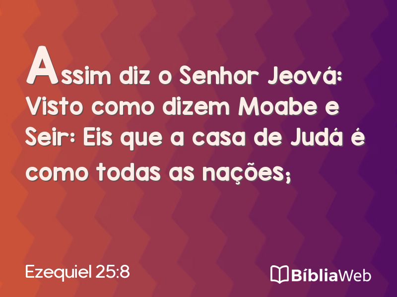 Ezequiel 25:8 em imagem para compartilhar
