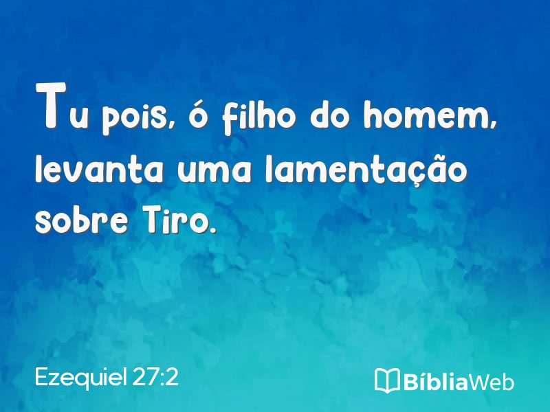 Ezequiel 27:2 em imagem para compartilhar