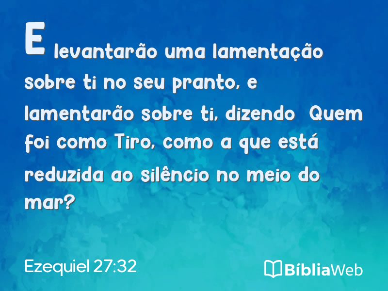 Ezequiel 27:32 em imagem para compartilhar