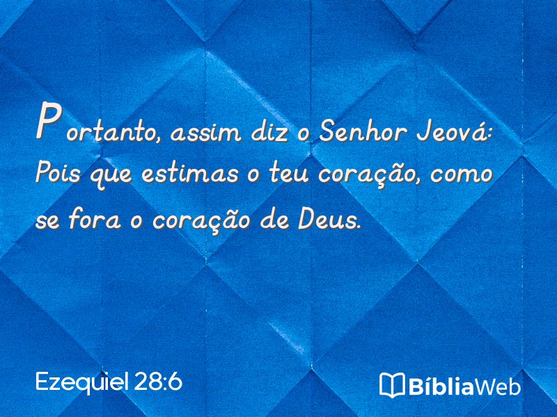 Ezequiel 28:6 em imagem para compartilhar