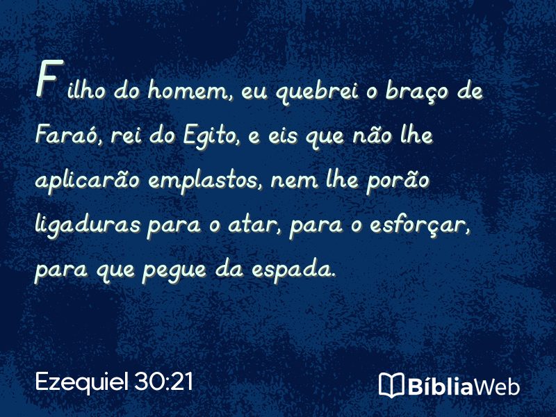 Ezequiel 30:21 em imagem para compartilhar