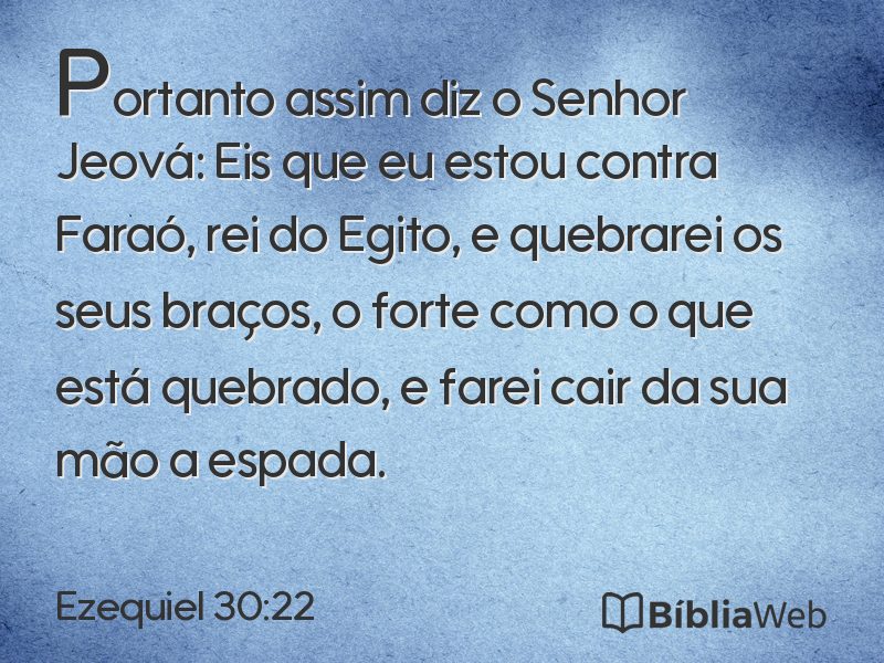 Ezequiel 30:22 em imagem para compartilhar