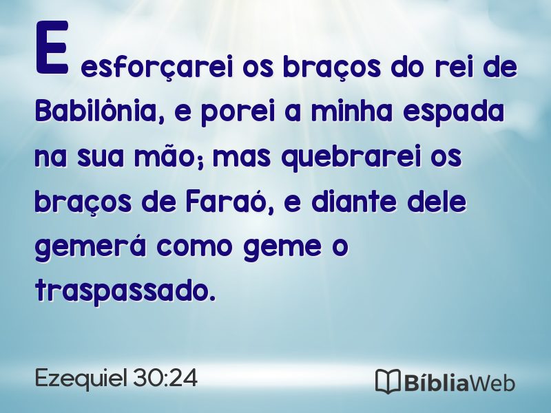 Ezequiel 30:24 em imagem para compartilhar