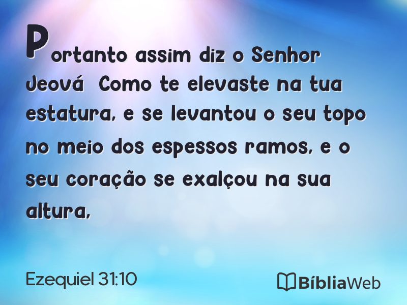 Ezequiel 31:10 em imagem para compartilhar