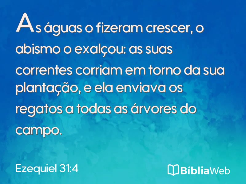Ezequiel 31:4 em imagem para compartilhar