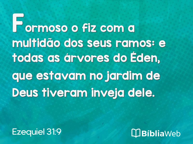 Ezequiel 31:9 em imagem para compartilhar