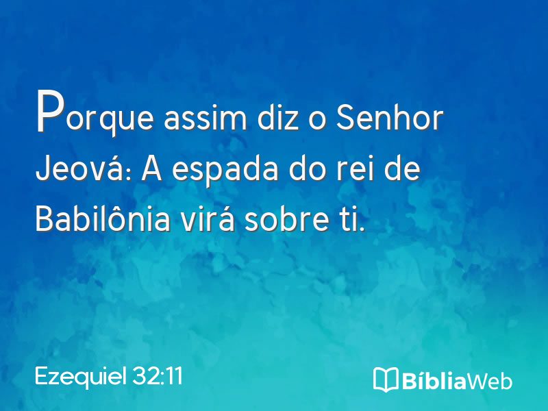 Ezequiel 32:11 em imagem para compartilhar