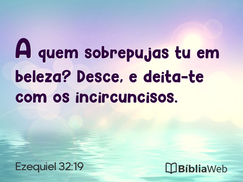 Ezequiel 32:19 em imagem para compartilhar
