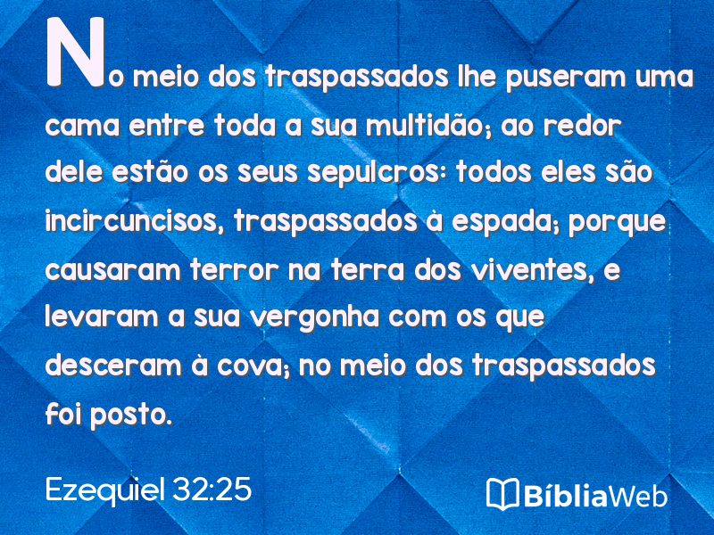 Ezequiel 32:25 em imagem para compartilhar