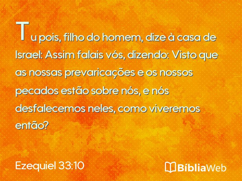 Ezequiel 33:10 em imagem para compartilhar