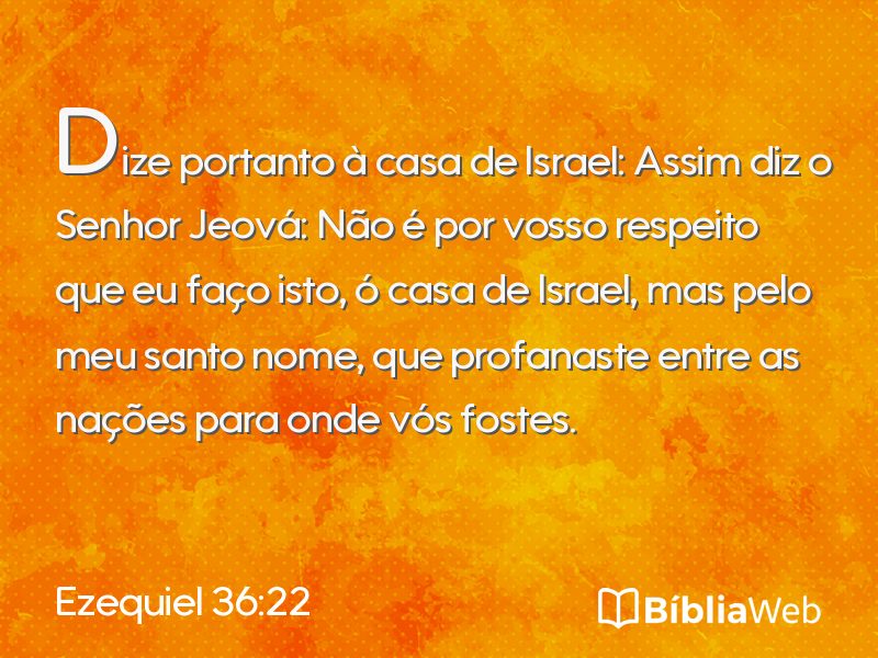 Ezequiel 36:22 em imagem para compartilhar