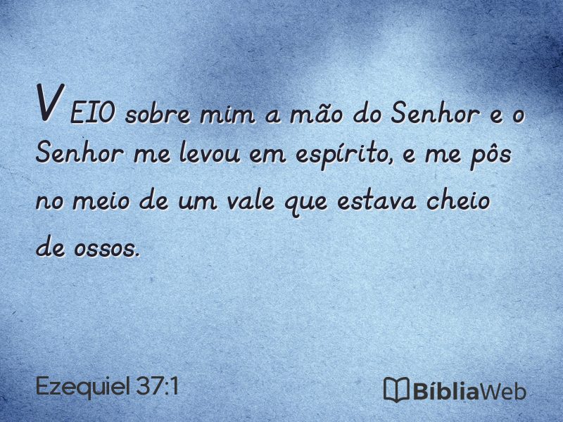 Ezequiel 37:1 em imagem para compartilhar