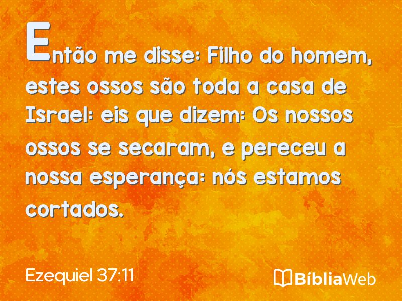 Ezequiel 37:11 em imagem para compartilhar