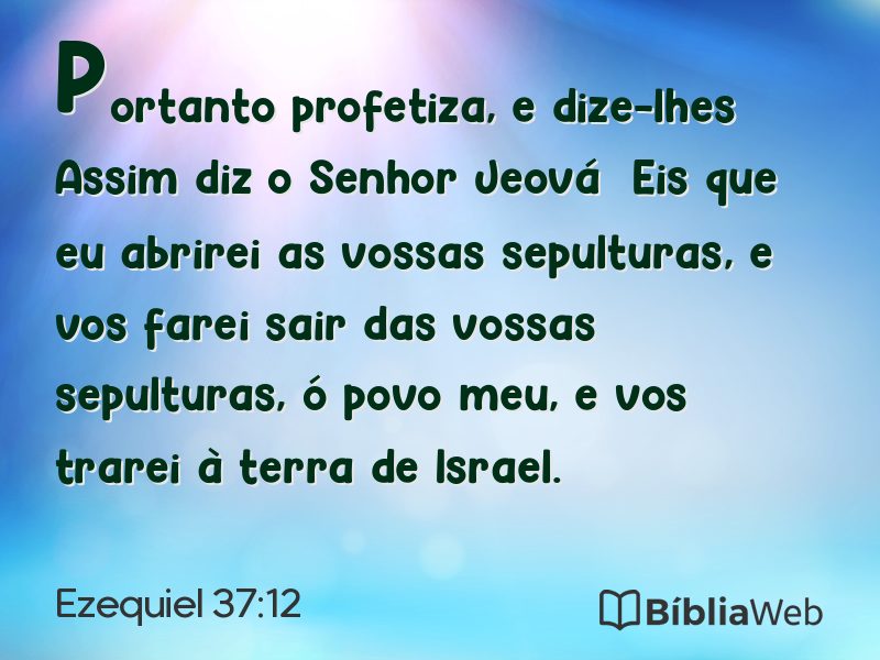 Ezequiel 37:12 em imagem para compartilhar