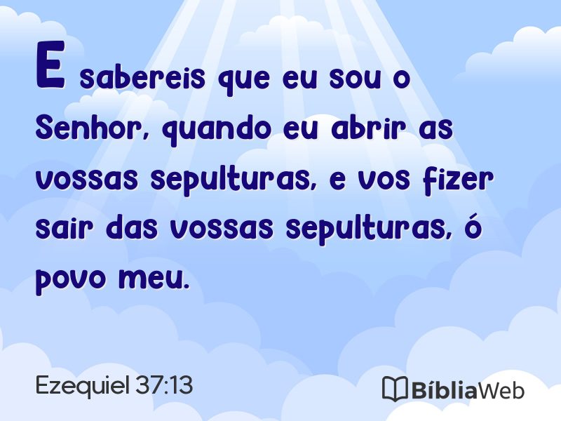 Ezequiel 37:13 em imagem para compartilhar