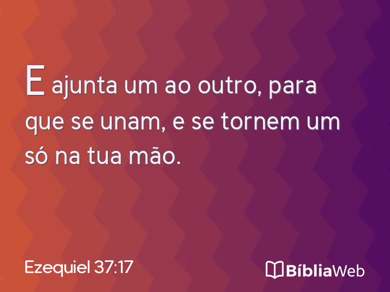 Ezequiel 37:17 em imagem para compartilhar