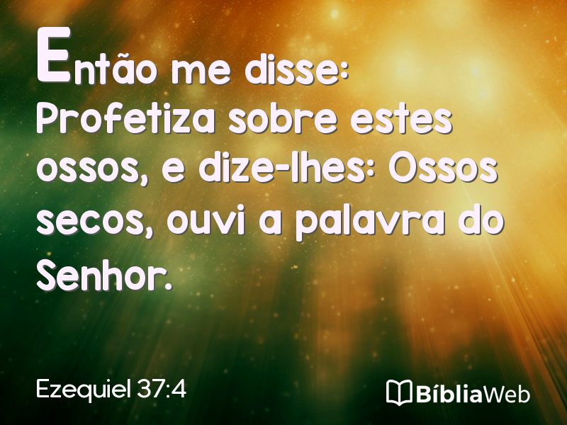 Ezequiel 37:4 em imagem para compartilhar
