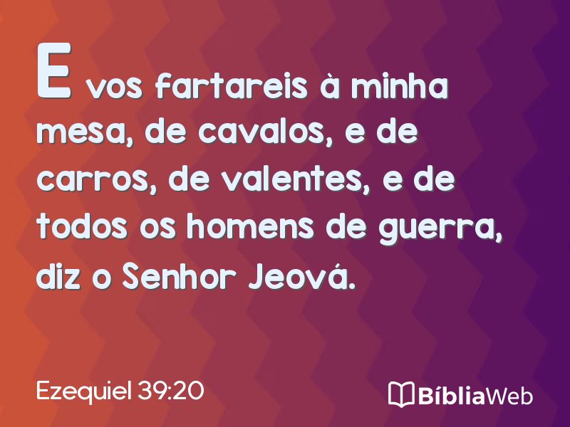 Ezequiel 39:20 em imagem para compartilhar