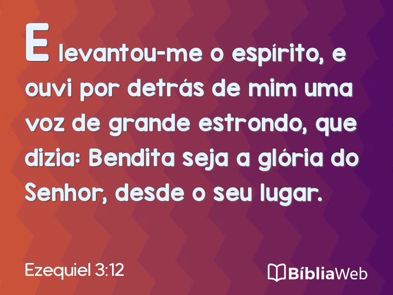 Ezequiel 3:12 em imagem para compartilhar