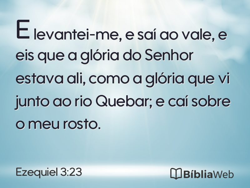 Ezequiel 3:23 em imagem para compartilhar