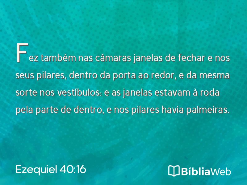 Ezequiel 40:16 em imagem para compartilhar
