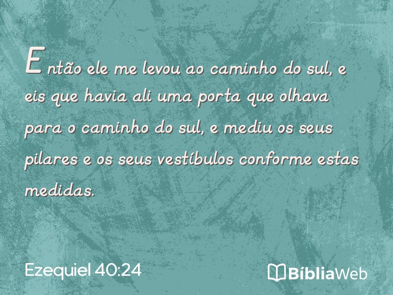 Ezequiel 40:24 em imagem para compartilhar