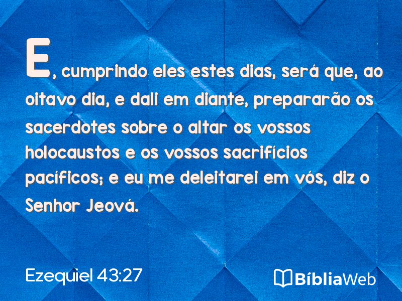 Ezequiel 43:27 em imagem para compartilhar