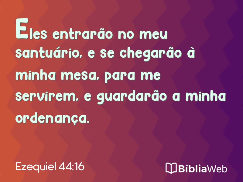 Ezequiel 44:16 em imagem para compartilhar