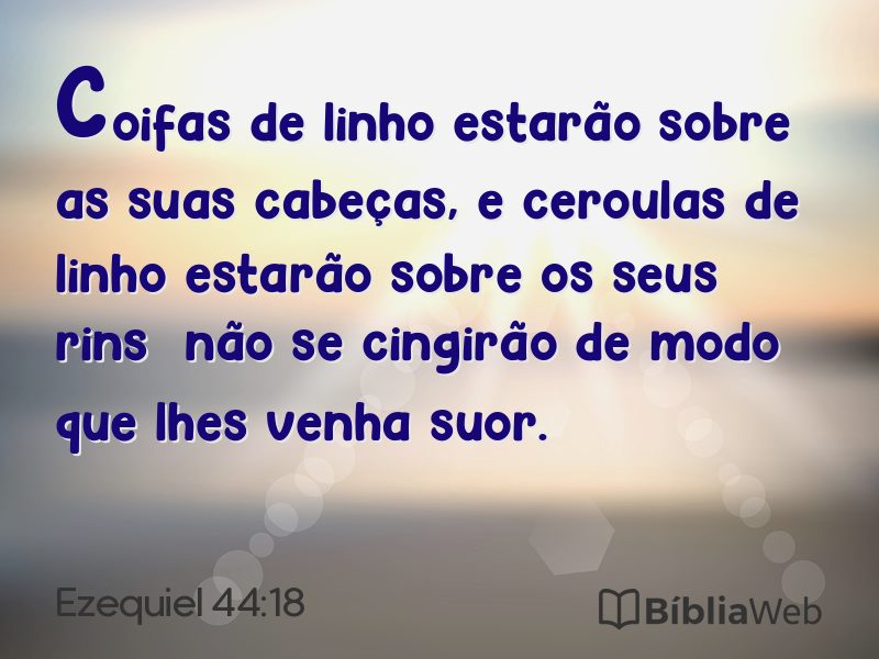 Ezequiel 44:18 em imagem para compartilhar